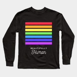 Beautifully Human Long Sleeve T-Shirt